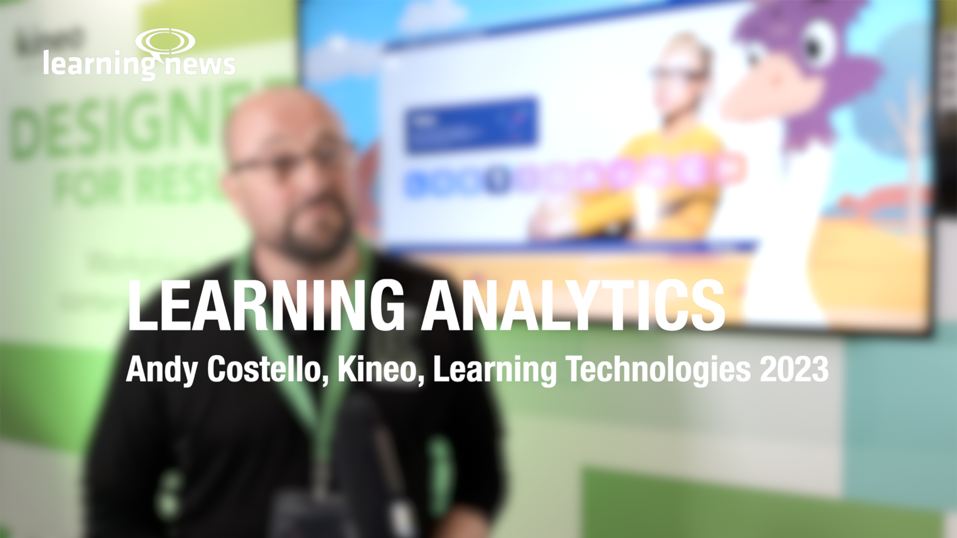 Andy Costello, Kineo at Learning Technologies 2023